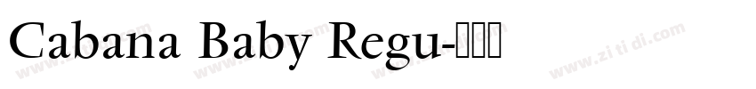 Cabana Baby Regu字体转换